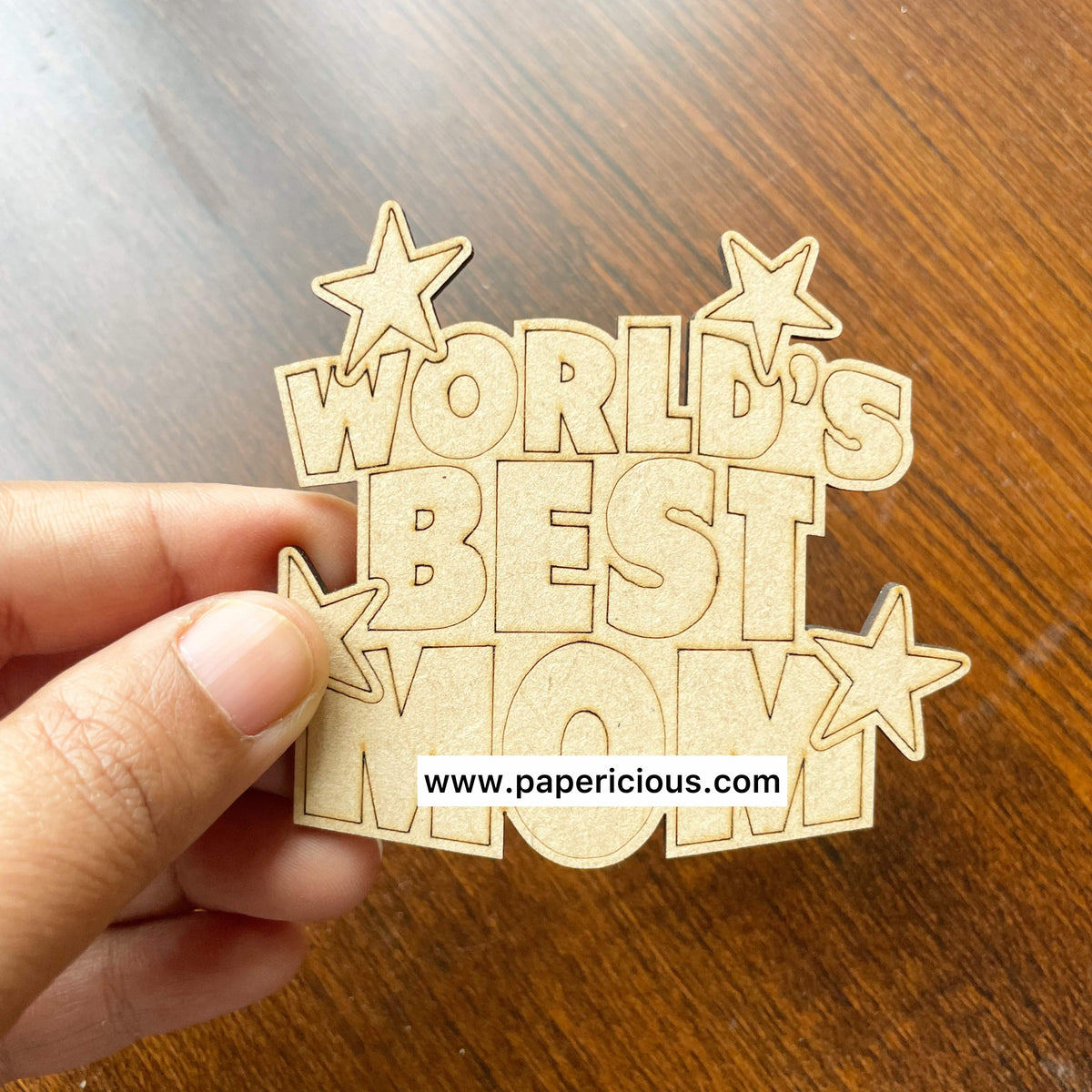 Pre Marked MDF Base - Worlds best Mom