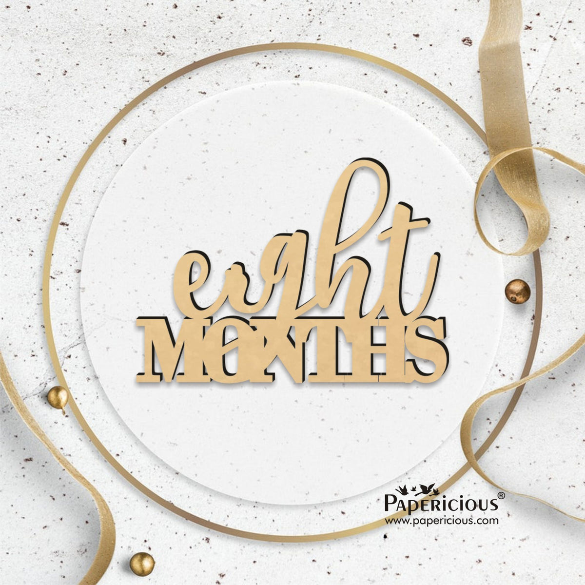 PAPERICIOUS MDF Cutout -Eight month - Style 10144