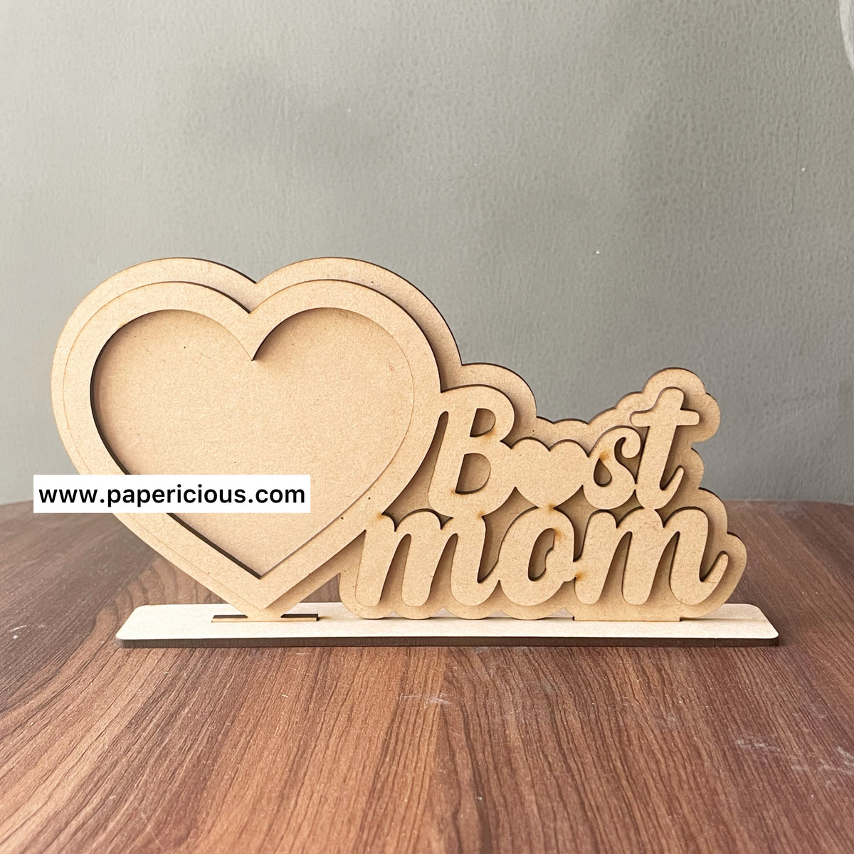 Pre Marked MDF Base - Mother's Day - 3D Best Mom frame