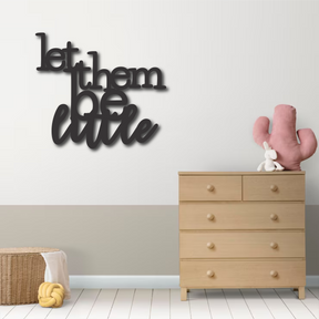 Wood Wall Cutouts -  Let Them be Little