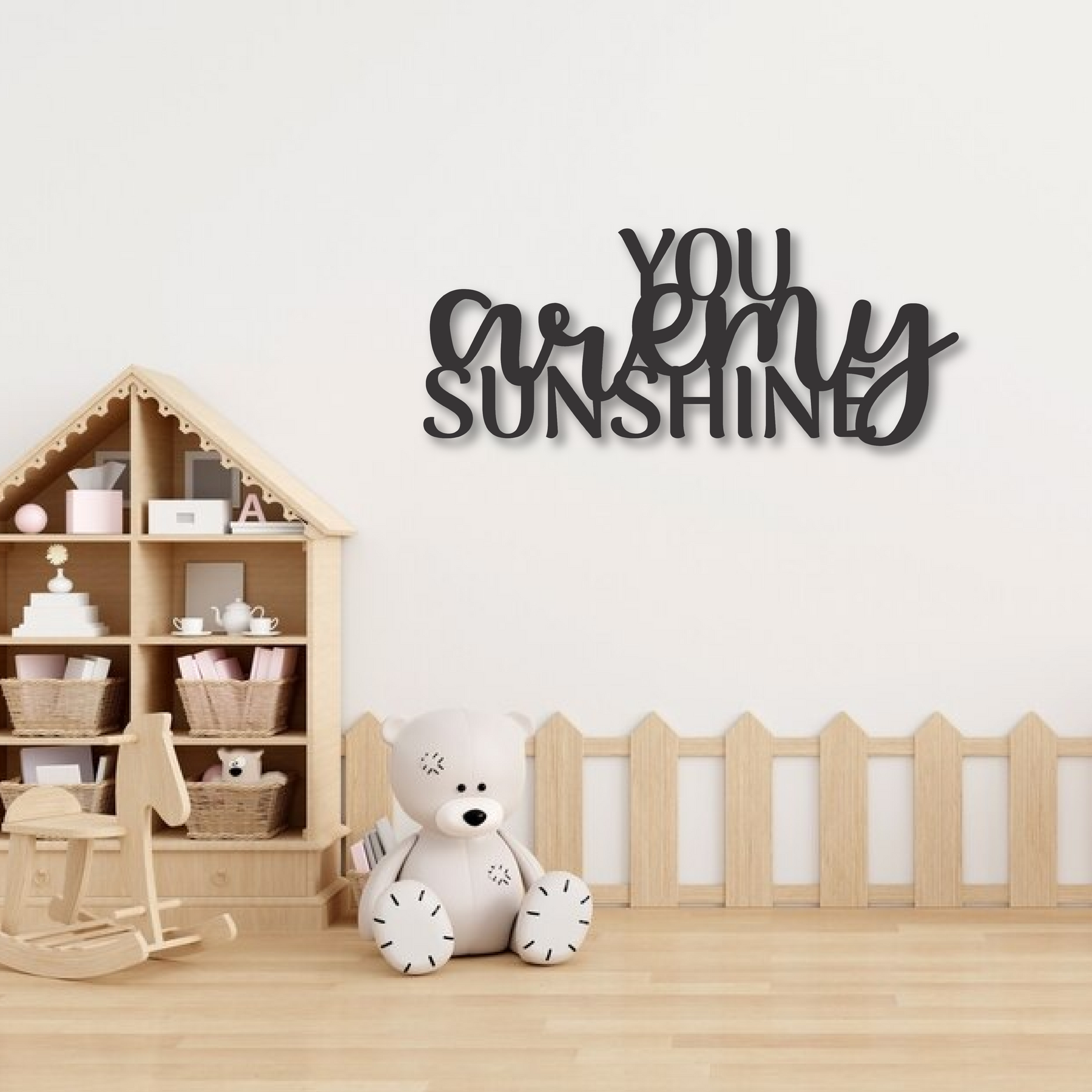 Wood Wall Cutouts -  You are my Sunshine
